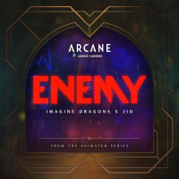 Album cover of Imagine Dragons  -  Enemy (Arcane OST) .